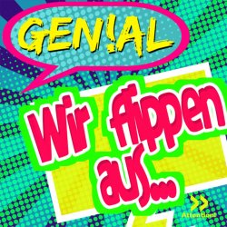 Обложка Genial - Wir Flippen Aus