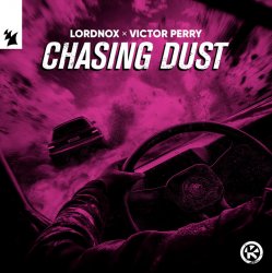 Обложка Lordnox & Victor Perry - Chasing Dust