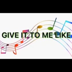 Cover Official Sound Studio - Give It to Me Like