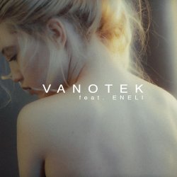 Обложка Vanotek & Eneli - Tell Me Who