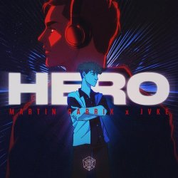 Обложка Martin Garrix & JVKE - Hero