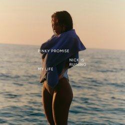 Обложка Nick Is Ruining My Life - Pinky Promise (Original Mix)