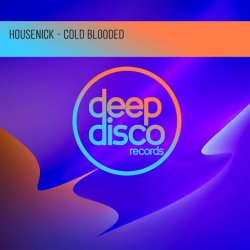 Обложка Housenick - Cold Blooded (Original Mix)