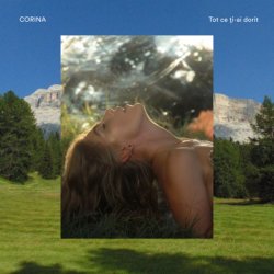 Обложка Corina - Tot Ce Ti-ai Dorit