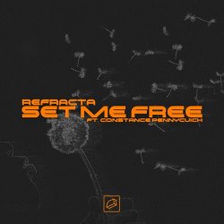 Обложка Refracta - Set Me Free