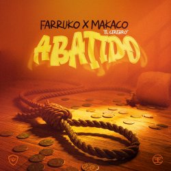 Обложка Farruko & Makaco el Cerebro - Abatido