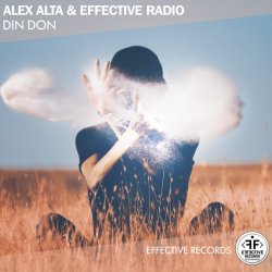Обложка Alex Alta feat. Effective Radio - Din Don