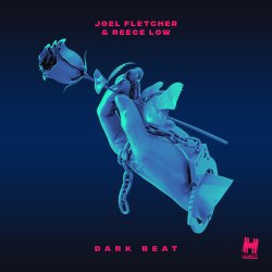 Обложка Joel Fletcher & Reece Low - Dark Beat (Original Mix)