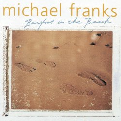 Обложка Michael Franks - Barefoot On The Beach