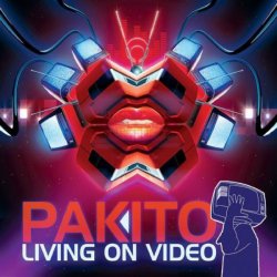 Обложка Pakito - Livin On Video