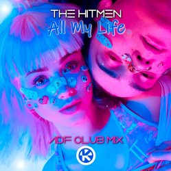 Обложка The Hitmen - All My Life (ADF Club Mix)