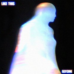 Обложка GLYCINE - Like this