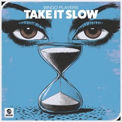 Обложка Bingo Players - Take It Slow