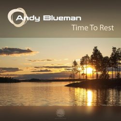Обложка Andy Blueman - Time To Rest 2011