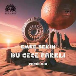 Обложка Emre Serin - Bu Gece Farkli (Radio Mix)