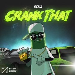 Обложка Pickle - Crank That
