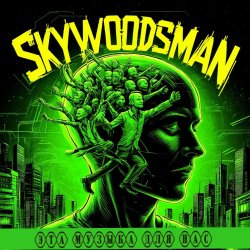 Обложка Skywoodsman - Эта музыка для нас