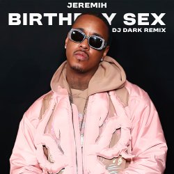 Обложка Jeremih - Birthday Sex (Dj Dark Remix)