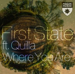 Обложка First State feat. Quilla - Where You Are