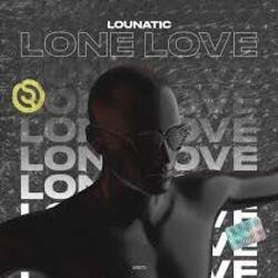 Обложка Lounatic - Lone Love