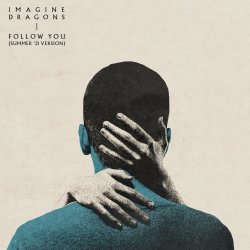 Обложка Imagine Dragons - Follow You