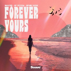 Обложка AUGUSTKID & Alp Atesoglu & Raphael Delove - Forever Yours