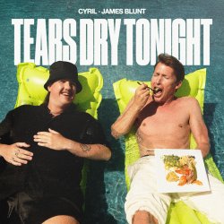 Обложка CYRIL & James Blunt - Tears Dry Tonight