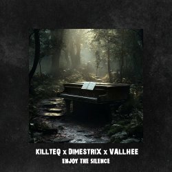 Обложка KILLTEQ & DIMESTRIX & Vallhee - Enjoy The Silence