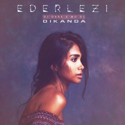 Обложка Dikanda - Ederlezi (Micaele Edit)