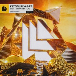 Обложка Kazden feat. Ryva & RT - Better With You (Extended Mix)