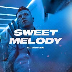 Обложка DJ DimixeR - Sweet Melody