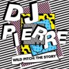 DJ Pierre - Master Blaster 2017