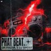 Dr Phunk & DJ Ghost - Phat Beat (Extended Mix)