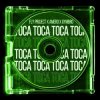 Fly Project & Amero & Gymbro - Toca Toca (Remix)