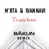  & Ivan Navi -    (Bakun Remix)