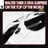 Обложка Walter Taieb & Diva Surprise - On the Top of the World (YMCA) Walter Taieb & Diva Surprise - On the Top of the World (YMCA)