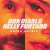 Don Diablo & Nelly Furtado - Doing Nothin' (Extended Mix)