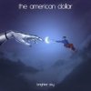 The American Dollar - Separate but Equal