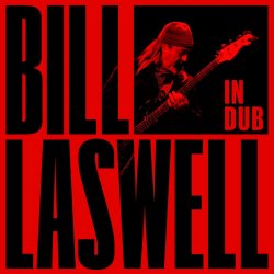 Обложка Bill Laswell - Dark Black