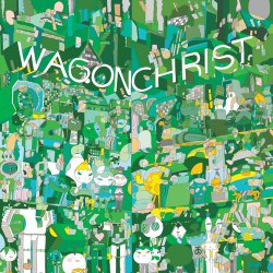Обложка Wagon Christ - Kwikwidetrax