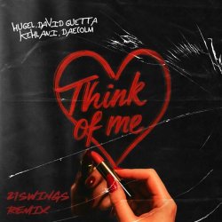 Обложка HUGEL & David Guetta & Kehlani & Daecolm - Think Of Me