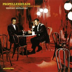 Обложка Propellerheads - History Repeating