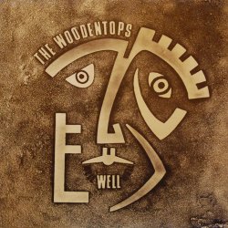 Обложка The Woodentops - Well Well Well