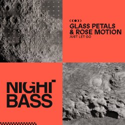 Обложка Glass Petals & Rose Motion - Just Let Go