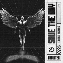 Обложка Showtek - Save The Day (Once Again)