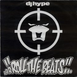 Обложка DJ Hype - Roll The Beats