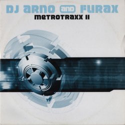 Обложка DJ Arno and DJ Furax - Metrotraxx i (full mix)