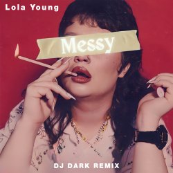 Обложка Lola Young - Messy (Dj Dark Remix)