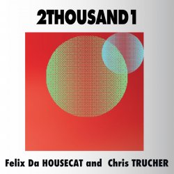 Обложка Felix Da Housecat - Machine