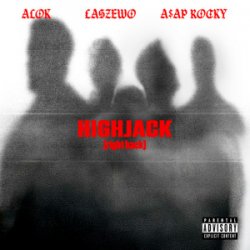 Обложка Alok & Łaszewo & A$AP Rocky - HIGHJACK (right back)